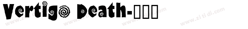 Vertigo Death字体转换